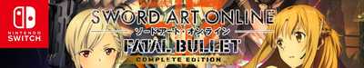 nintendo switch SWORD ART ONLINE   FATAL BULLET Complete Edition